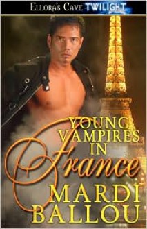 Young Vampires in France - Mardi Ballou