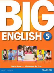 Big English 5 Student Book - Mario Herrera, Christopher Sol Cruz