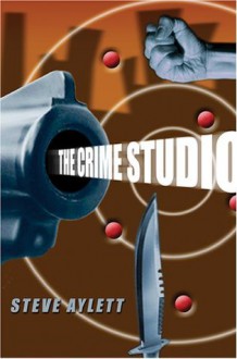 The Crime Studio - Steve Aylett