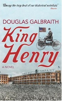 King Henry - Douglas Galbraith