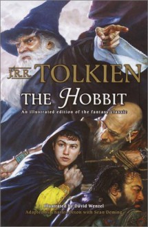 The Hobbit: An Illustrated Edition of the Fantasy Classic (Graphic Novel) - J.R.R. Tolkien, Chuck Dixon, Sean Deming, David Wenzel