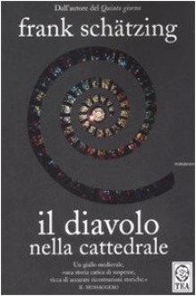 Il diavolo nella cattedrale - Frank Schätzing