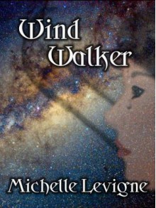 Wind Walker - Michelle L. Levigne