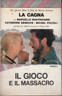 Il gioco e il massacro - Ennio Flaiano