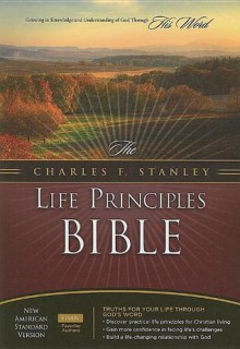 Charles F. Stanley Life Principles Bible-NASB - Charles F. Stanley