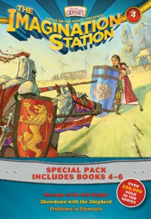 Imagination Station Books 3-Pack: Revenge of the Red Knight / Showdown with the Shepherd / Problems in Plymouth (Imagination Station, #4-6) - Marianne Hering, Paul McCusker, Marshal Younger, Brock Eastman