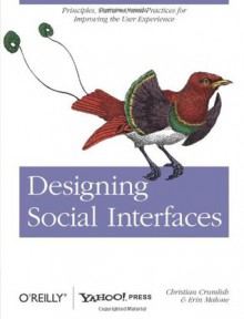 Designing Social Interfaces - Christian Crumlish, Erin Malone