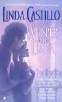 A Whisper in the Dark (Berkley Sensation) - Linda Castillo