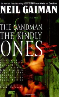 The Sandman, Vol. 9: The Kindly Ones - Neil Gaiman, Mark Hempel, Richard Case, D'Israeli