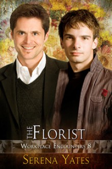 The Florist - Serena Yates