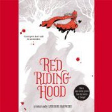 Red Riding Hood - Sarah Blakley-Cartwright, David Leslie Johnson, Erin Moon, Catherine Hardwicke