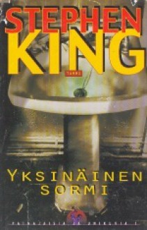 Yksinäinen sormi (Painajaisia ja unikuvia, #1) - Stephen King