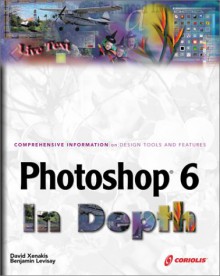 Photoshop 6 In Depth - David Xenakis