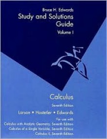 Study and Solutions Guide Volume 1 Calculus - Bruce H. Edwards, Ron Larson