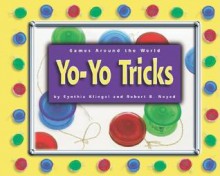 Yo-Yo Tricks - Cynthia Fitterer Klingel, Robert Noyed