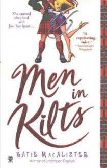 Men in Kilts - Katie MacAlister