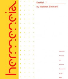 Ezekiel 1 (Hermeneia: a Critical and Historical Commentary on the Bible) - Walther Zimmerli