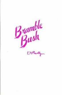 Bramble Bush: On Our Law and Its Study - Karl N. Llewellyn