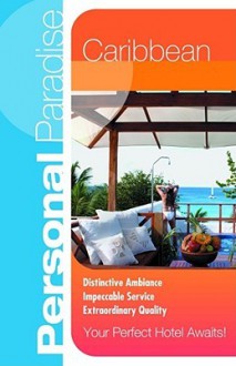 Personal Paradise: Caribbean - Janet Groene