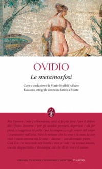 Le metamorfosi - Ovid, Mario Scaffidi Abbate