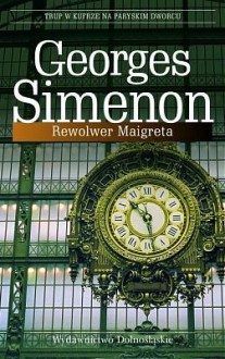 Rewolwer Maigreta - Georges Simenon