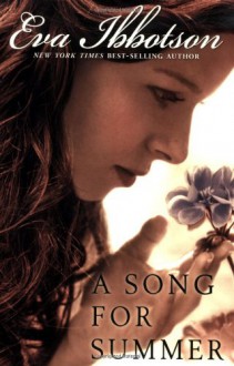 A Song for Summer - Eva Ibbotson