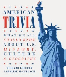 American Trivia (NONE) - Richard Lederer