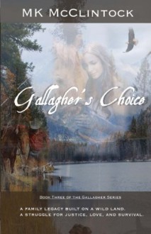 Gallagher's Choice - M.K. McClintock