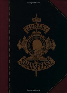 The Library Shakspeare - John Gilbert, George Cruikshank, R. Dudley, William Shakespeare