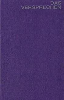 Das Versprechen - Reqiem auf den Kriminalroman - Friedrich Dürrenmatt