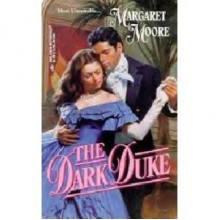 The Dark Duke - Margaret Moore