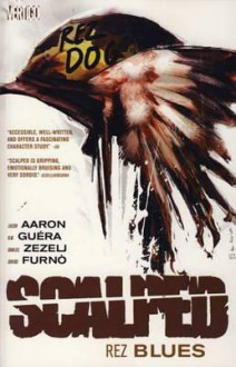 Scalped, Vol. 7: Rez Blues - Jason Aaron