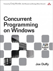 Concurrent Programming on Windows - Joe Duffy, Craig Mundie