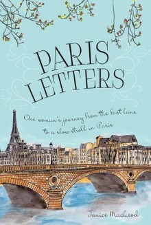 Paris Letters - Janice Macleod