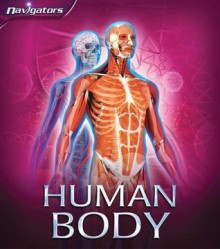 Human Body (Navigators) - Miranda Smith, Alex Pang