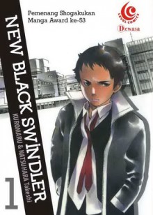 New Black Swindler Vol. 1 - Kuromaru, Natsuhara Takeshi