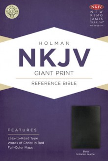 NKJV Giant Print Reference Bible, Black Imitation Leather - Holman Bible Publisher