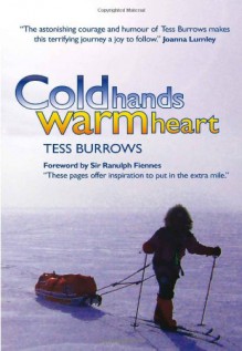 Cold Hands, Warm Heart - Tess Burrows, Martha Ellen Zenfell