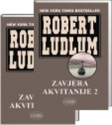 Zavjera Akvitanije - Branko Bucalo, Robert Ludlum