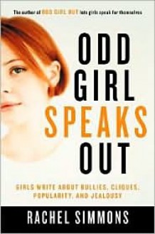 Odd Girl Speaks Out - Rachel Simmons