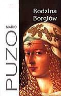 Rodzina Borgiów - Mario Puzo