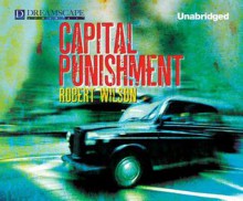 Capital Punishment - Robert Wilson