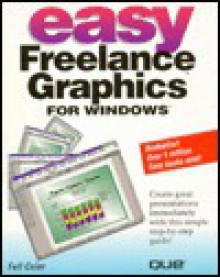 Easy Freelance Graphics For Windows - Sue Plumley