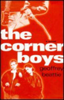 The Corner Boys - Geoffrey Beattie