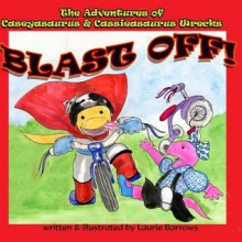 Blast Off!! - Laurie Barrows