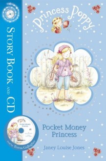 Princess Poppy: Pocket Money Princess - Janey Louise Jones