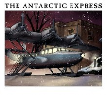 Antarctic Express (Mini Mythos) - Kenneth Hite, Christina Rodriguez