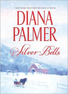 Silver Bells: Man of IceHeart of Ice - Diana Palmer