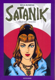 Satanik vol. 2: Sete di gloria - Magia nera - Max Bunker, Roberto Raviola, Mauro Antonini, Paolo Ferriani