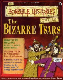 The Bizarre Tsars (Horrible History Magazines, #10) - Terry Deary, Alan Craddock, Martin C. Brown, Patrice Aggs